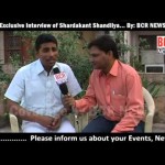 Shardakant Shandilya || Exclusive Interview || BCR NEWS