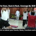 YOGA for Knee, Back & Neck || Ajay Shastri || Health || BCR NEWS