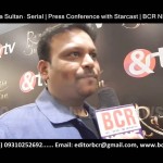 Razia Sultan : Serial Telecast on &TV | Press Conference | BCR NEWS