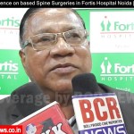 Press Conference on based Spine Surgeries in Fortis Hospital Noida | BCR NEWS