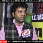 RK Films & Media Festival 2015 in Delhi | Media Partner is BCR NEWS