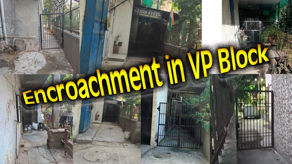 Encroachment in VP Block 1